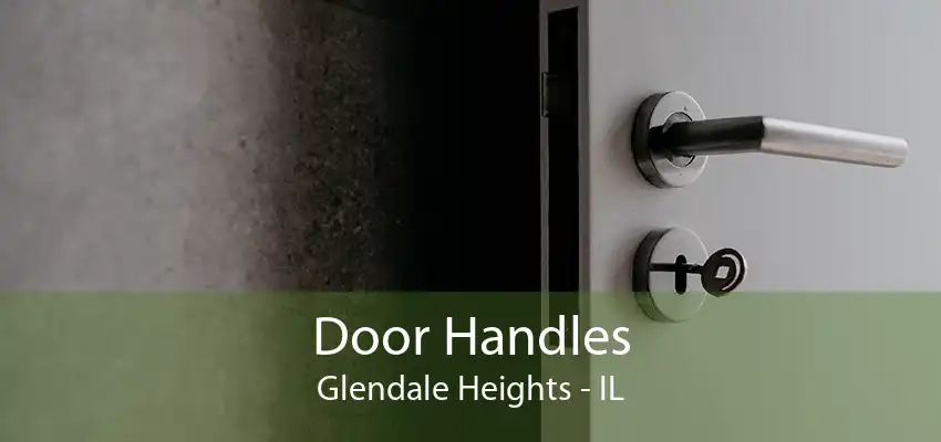 Door Handles Glendale Heights - IL