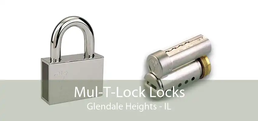 Mul-T-Lock Locks Glendale Heights - IL