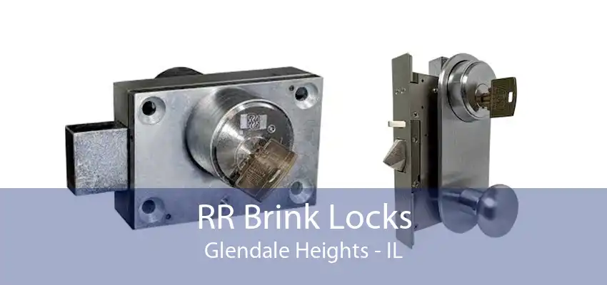 RR Brink Locks Glendale Heights - IL