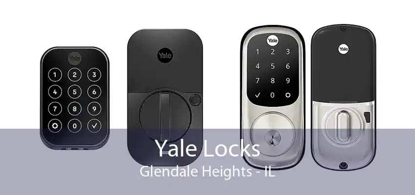 Yale Locks Glendale Heights - IL